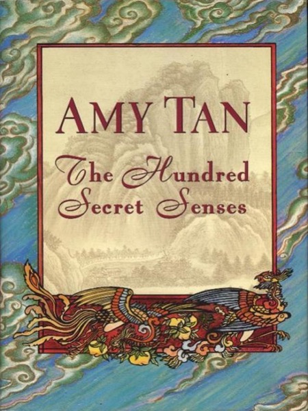 The Hundred Secret Senses by Amy Tan