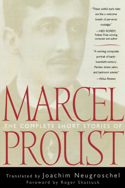 The Complete Short Stories of Marcel Proust by Marcel Proust