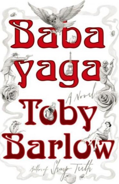 Babayaga by Toby Barlow