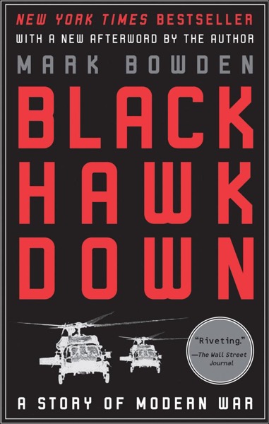 Black Hawk Down by Mark Bowden