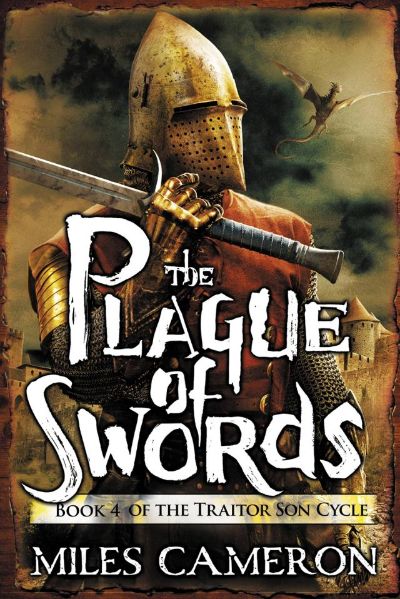 A Plague of Swords by Miles Cameron