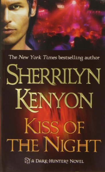 Kiss of the Night by Sherrilyn Kenyon