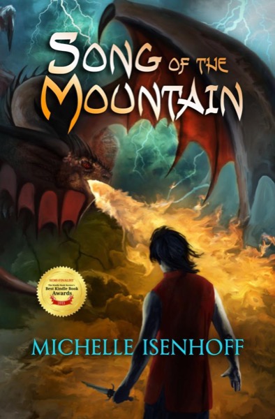 Song of the Mountain (Mountain Trilogy, 1) by Michelle Isenhoff