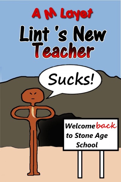 Lint's New Teacher by A M Layet