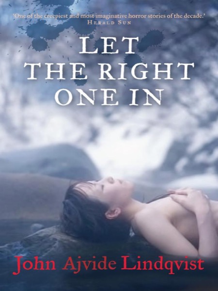 Let the Right One In by John Ajvide Lindqvist