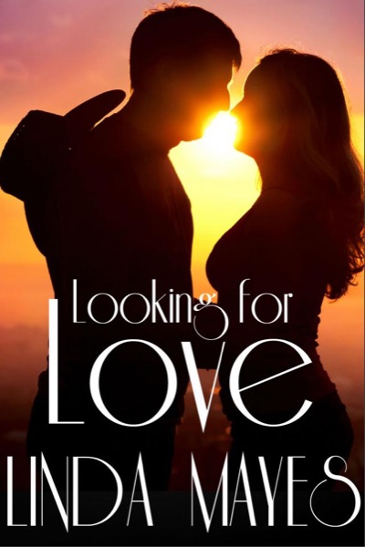 Looking for Love by Linda Mayes