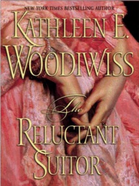 The Reluctant Suitor by Kathleen E. Woodiwiss