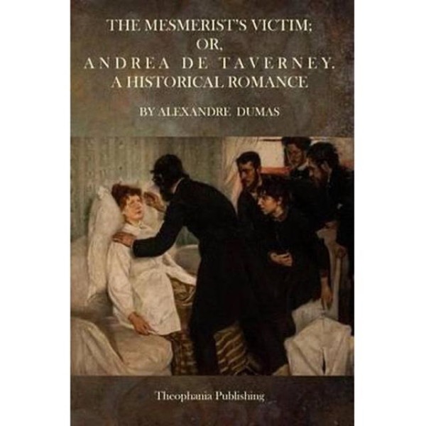 The Mesmerist's Victim by Alexandre Dumas