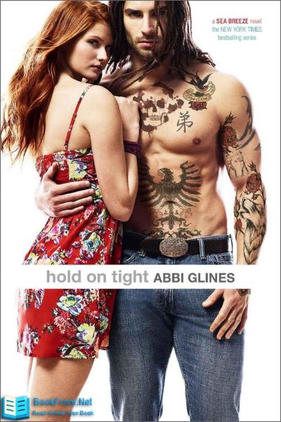 Hold on Tight by Abbi Glines