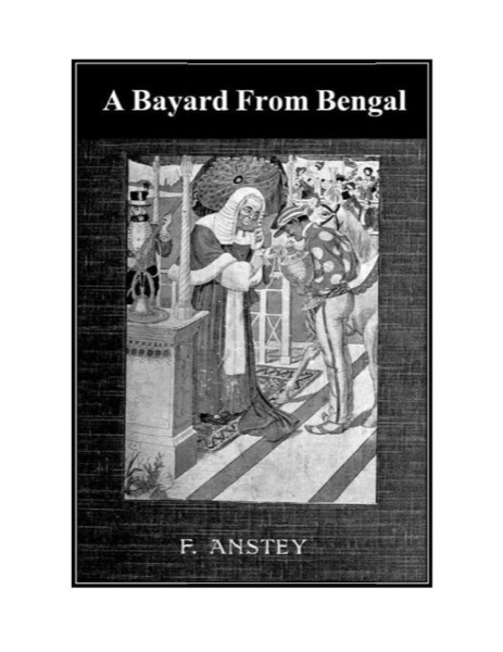 A Bayard From Bengal by F. Anstey