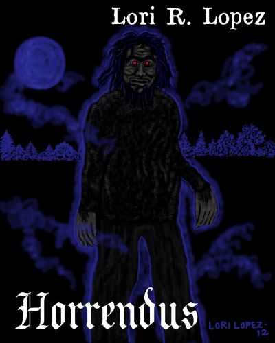 Horrendus by Lori R. Lopez