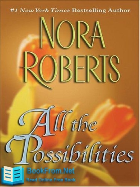 All The Possibilities by Nora Roberts