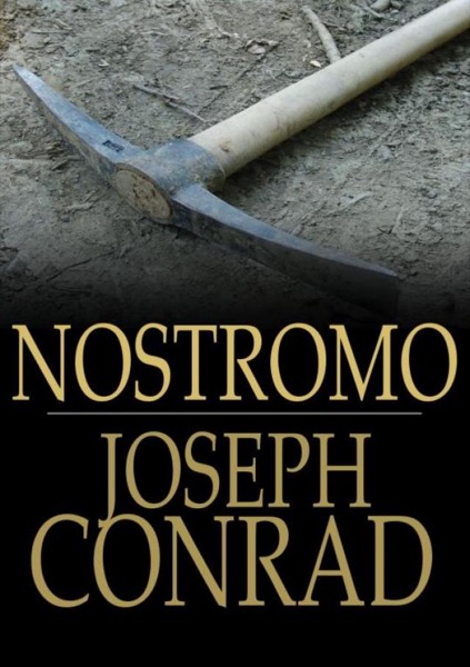 Nostromo by Joseph Conrad