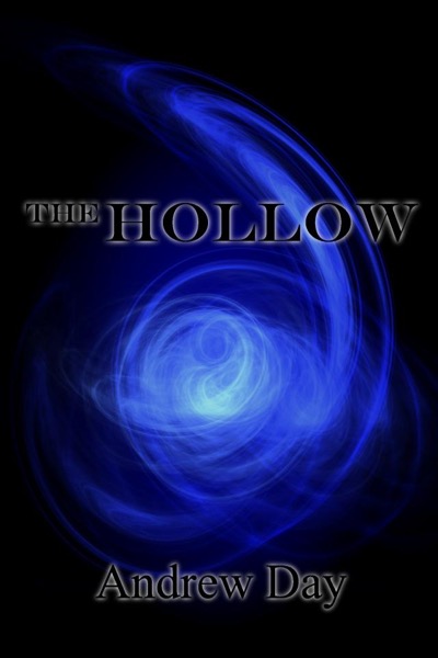 The Hollow by Andrew Day