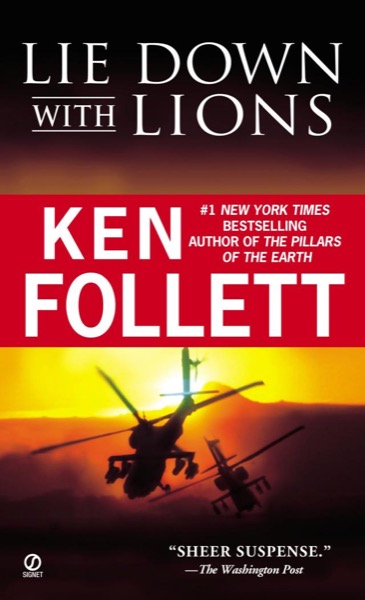 Lie Down With Lions by Ken Follett