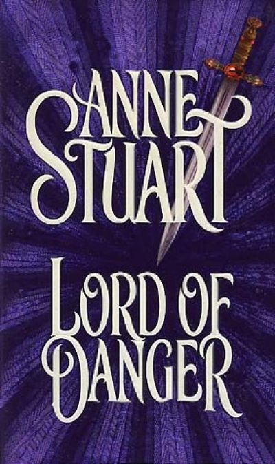 Lord of Danger by Anne Stuart