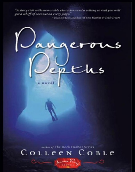 Dangerous Depths by Colleen Coble