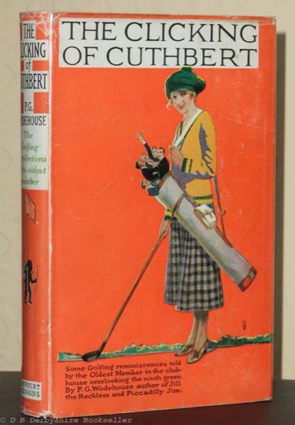 The Clicking of Cuthbert by P. G. Wodehouse