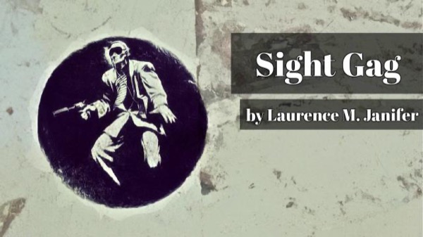 Sight Gag by Mark Clifton and Alex Apostolides