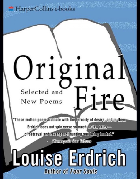 Original Fire by Louise Erdrich