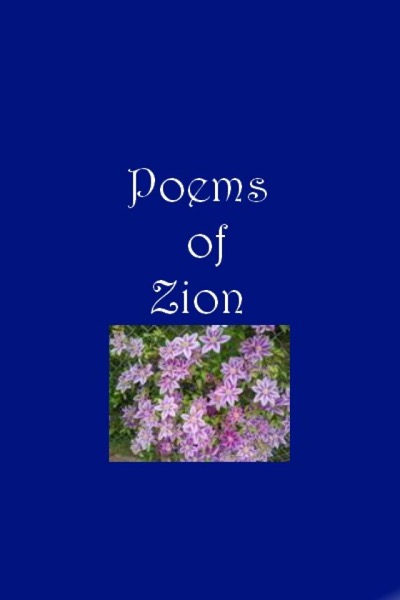 Poems of Zion by LeLa Summers