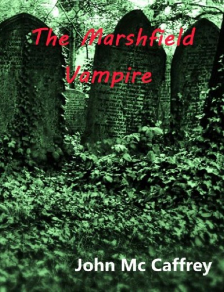 The Marshfield Vampire by John Mc Caffrey