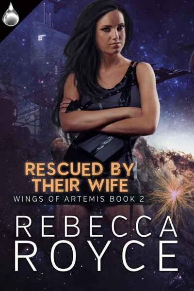 Rescued by Their Wife by Rebecca Royce