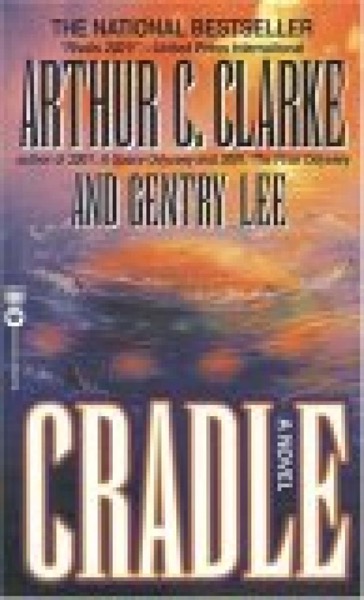 Cradle by Arthur C. Clarke