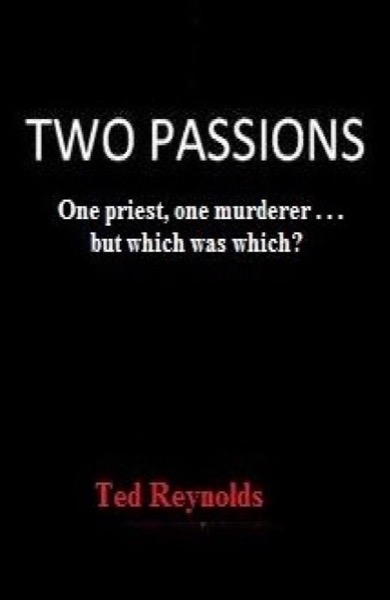 Two Passions by Ted Reynolds