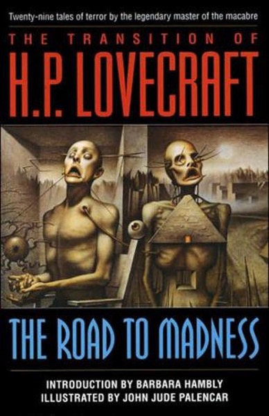 The Road to Madness by H. P. Lovecraft