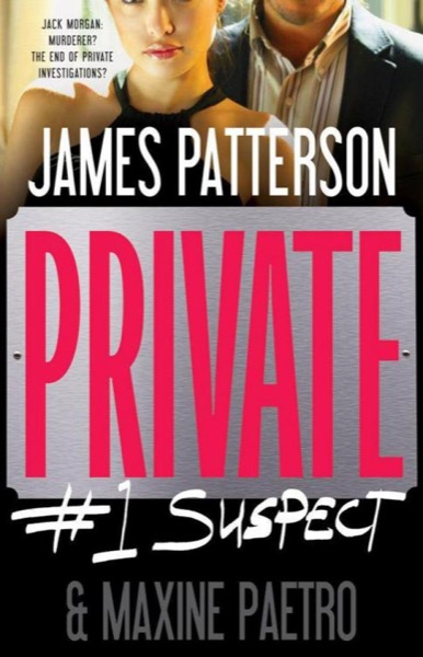 Private #1 Suspect by James Patterson