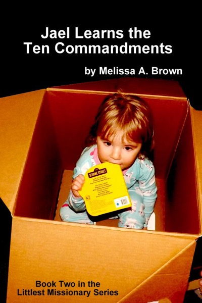 Jael Learns the Ten Commandments by Melissa Brown