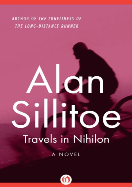 Travels in Nihilon by Alan Sillitoe