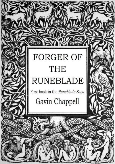 Forger of the Runeblade by Gavin Chappell