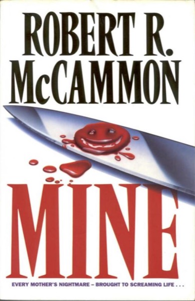 Mine by Robert McCammon