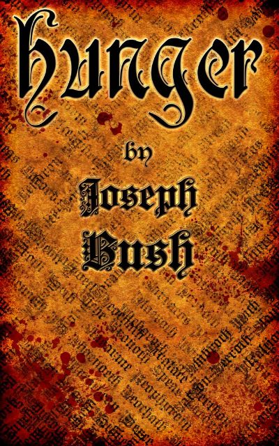 Hunger by Joseph Lee Bush