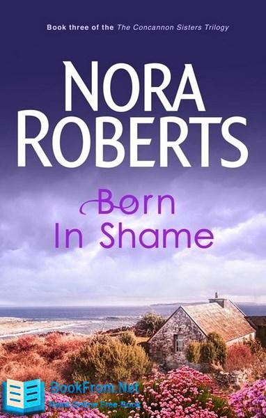 Born in Shame by Nora Roberts