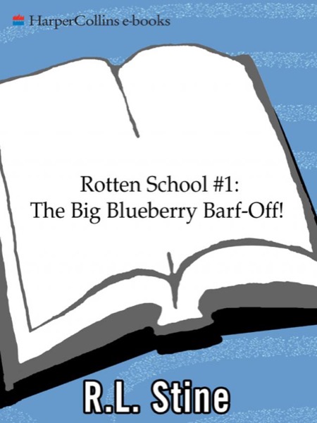 The Big Blueberry Barf-Off! by R. L. Stine