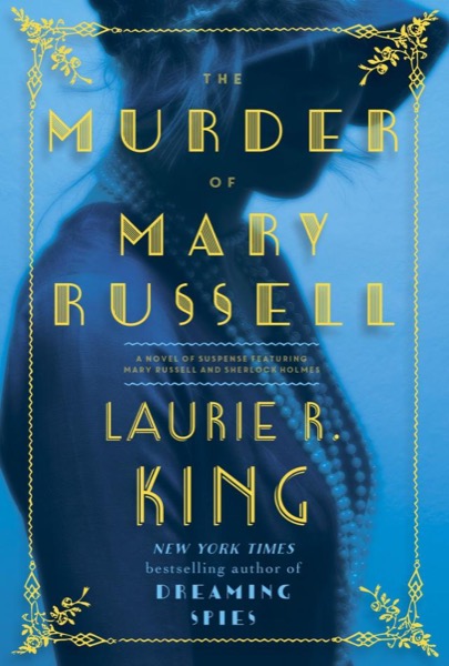 The Murder of Mary Russell by Laurie R. King