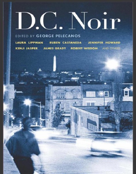 D.C. Noir by George Pelecanos