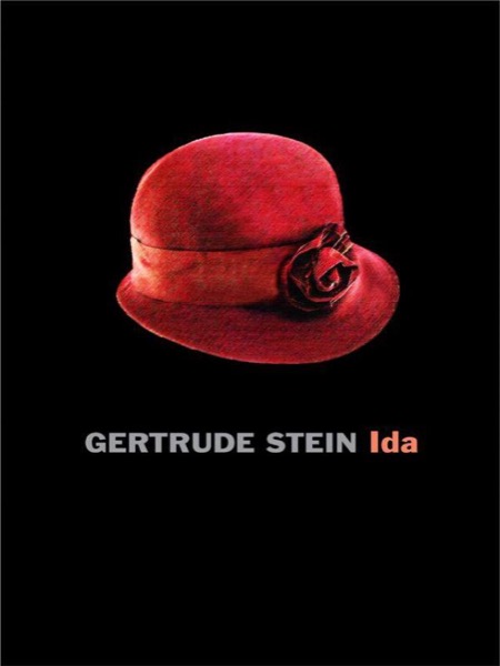 Ida a Novel by Gertrude Stein