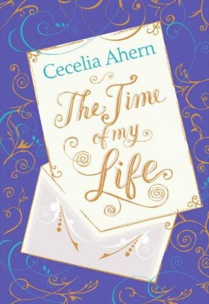 The Time of My Life by Cecelia Ahern