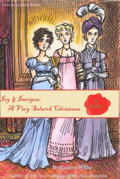 Ivy and Intrigue: A Very Selwick Christmas by Lauren Willig