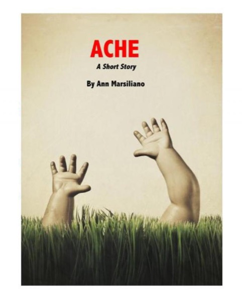 Ache by A. Marsiliano