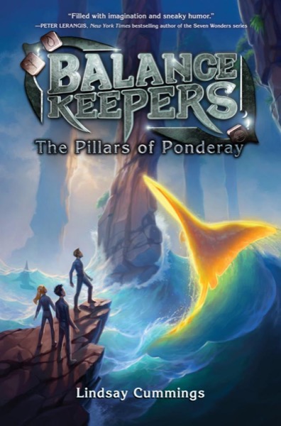 The Pillars of Ponderay by Lindsay Cummings