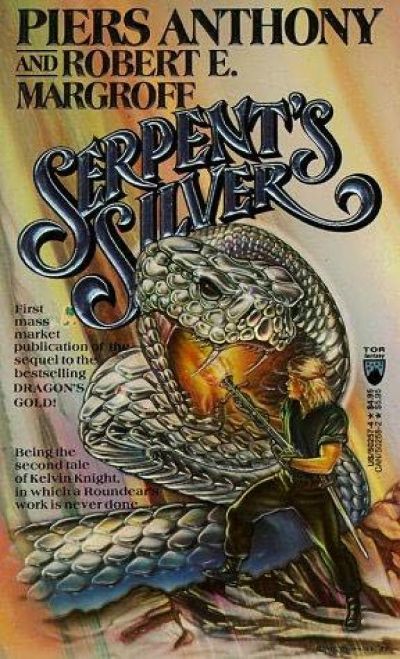 Serpent''s Silver by Piers Anthony