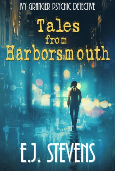 Tales from Harborsmouth by E.J. Stevens