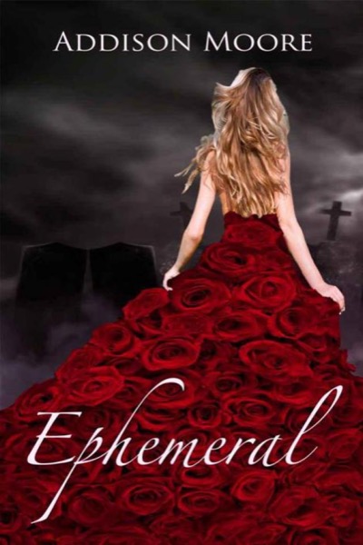 Ephemeral by Addison Moore