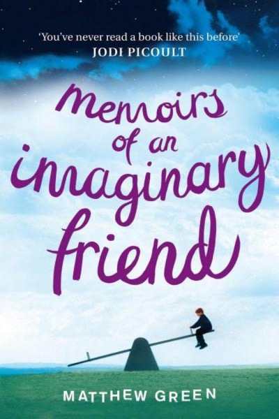 Memoirs of an Imaginary Friend by Matthew Dicks