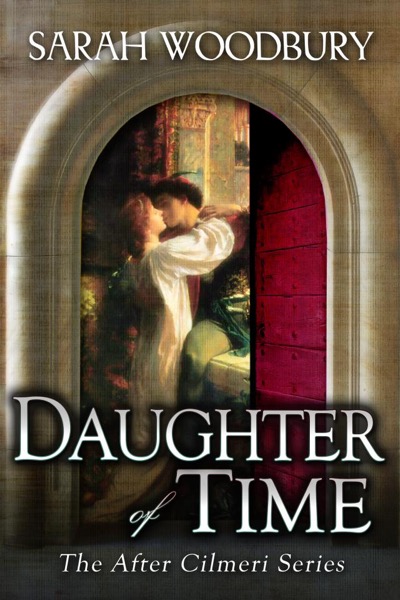 Daughter of Time by Sarah Woodbury